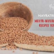 Navratri Special: Mouth-Watering Buckwheat Recipes You Can’t Miss
